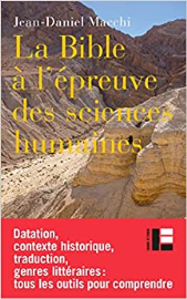 La Bible à l'épreuve des sciences humaines: Intrduction à l'analyse critique de la Bible hébraïque